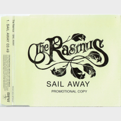 Rasmus, The - Sail Away (2005) (Promo)
