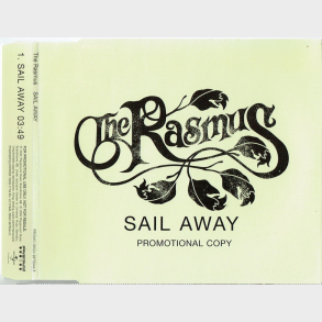Rasmus, The - Sail Away (2005) (Promo)
