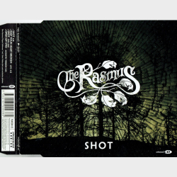 Rasmus, The - Shot (2005) (Promo)