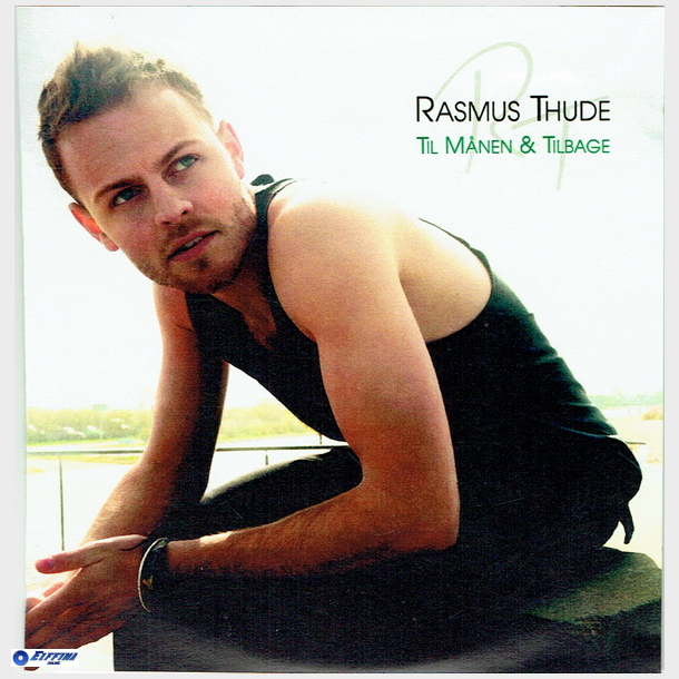 Rasmus Thude - Til Mnen &amp; Tilbage (Promo)