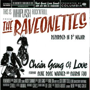 Raveonettes, The - Chain Gang Of Love (Austria) (2003)