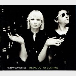 Raveonettes, The - In And Out Of Control (2009) (Digi)