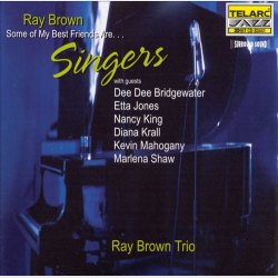 Ray Brown Trio - Some Of My Best Friends Are...Singers (1998)