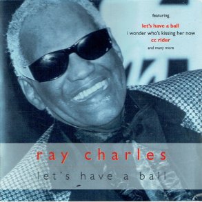 Ray Charles - Let's Have A Ball (1997)
