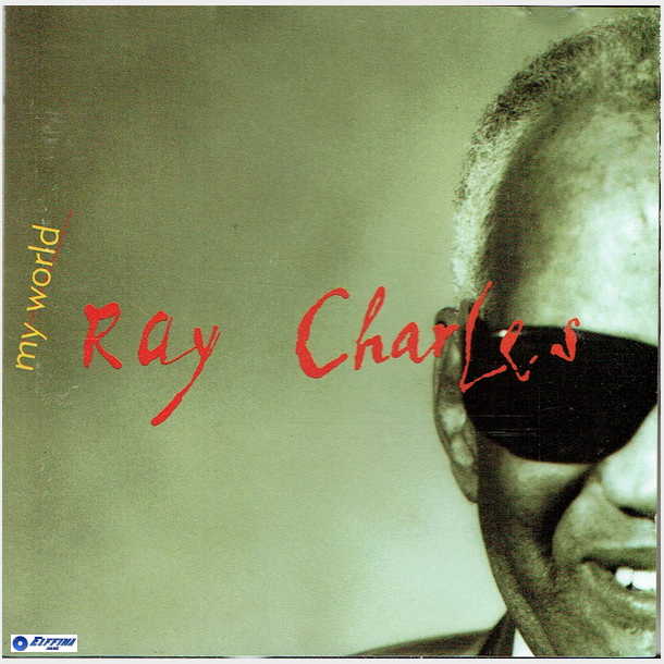 Ray Charles - My World (1993)