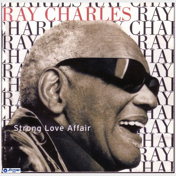 Ray Charles - Strong Love Affair (1996)