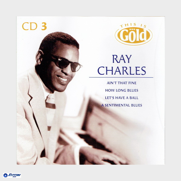 Ray Charles - This Is Gold CD3 (2004)