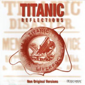 Ray Hamilton Orchestra & Singers - Titanic Reflections (1998)
