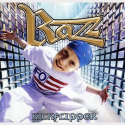 Razz - Kickflipper (2002)