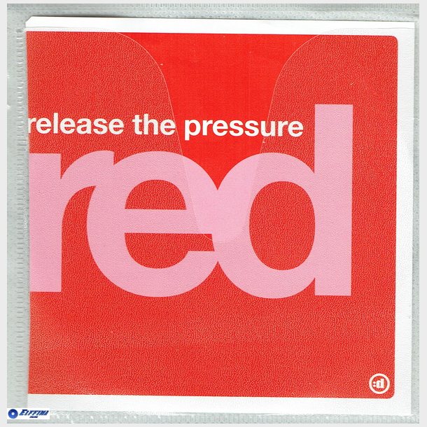 Red - Release The Pressure (2005)