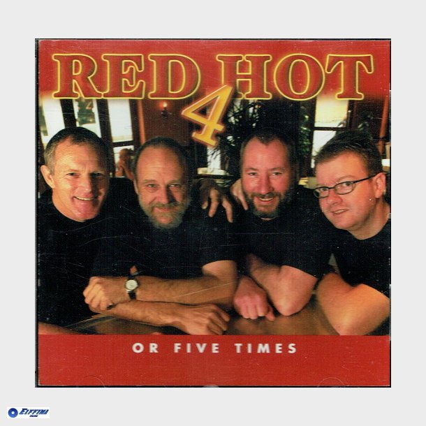 Red Hot 4 - Or Five Times