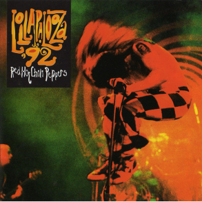 Red Hot Chili Peppers - Lollapalooza '92 (1992)