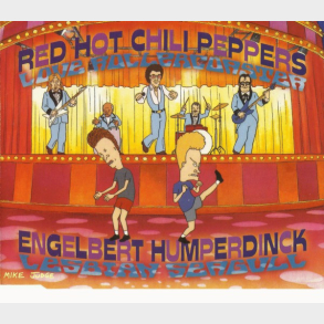 Red Hot Chili Peppers & Engelbert Humperdinck - Love Rollercoaster, Lesbian Seagull (1996)