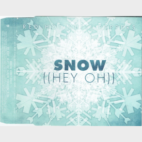 Red Hot Chilli Peppers - Snow (Hey Oh) (2006) (Promo)