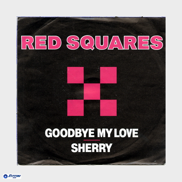 Red Squares - Goodbye My Love (1989)