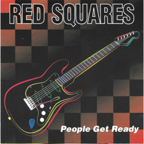 Red Squares - People Get Ready