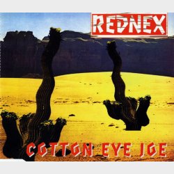 Rednex - Cotton Eye Joe (1994)