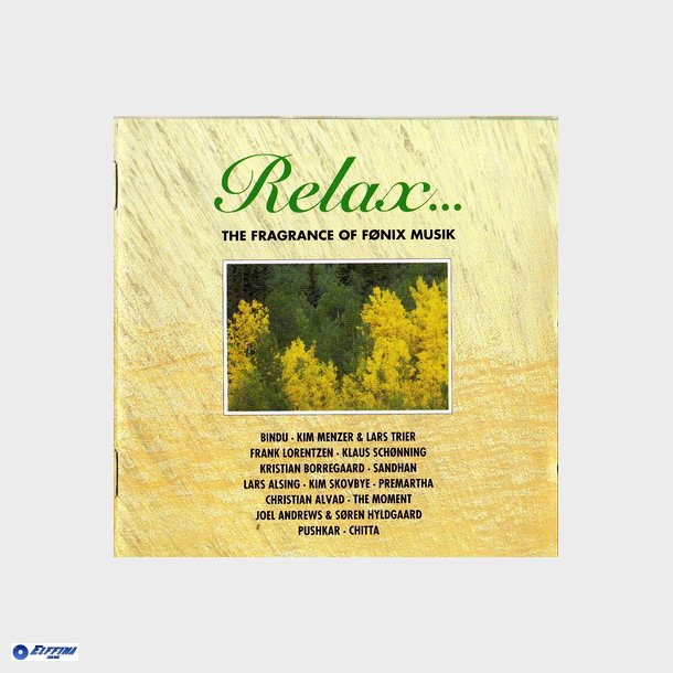 Relax The Fragrance Of Fnix Musik (1995)