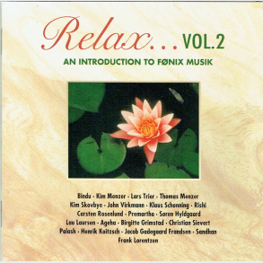 Relax Vol 2 (An Introduction To Fnix Musik)