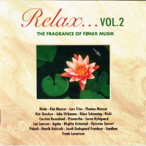 Relax Vol 2 The Fragrance Of Fnix Musik (1997)