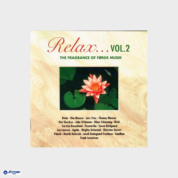 Relax Vol 2 The Fragrance Of Fnix Musik (1997)