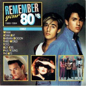 Remember Your 80's 1982 (1994)