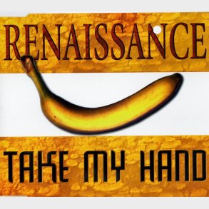 Renaissance - Take My Hand (1998)