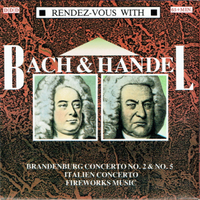 Rendez-Vous With - Bach & Handel (1993)