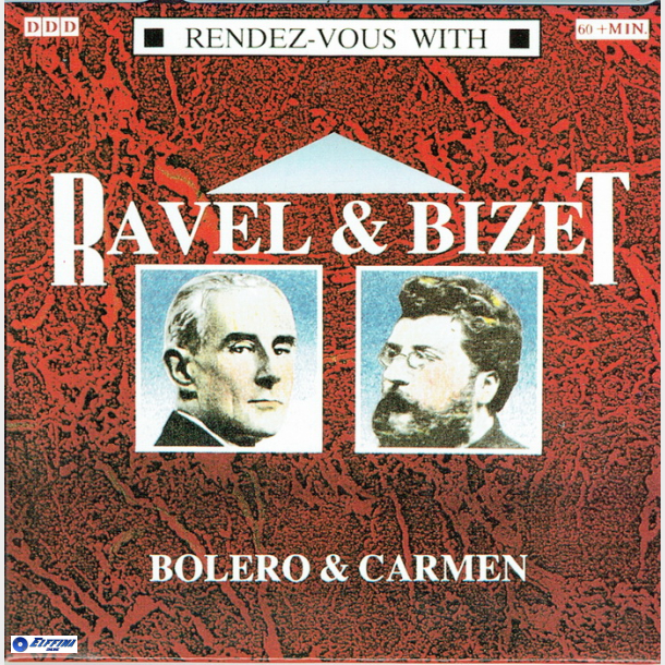 Rendez-Vous With - Ravel &amp; Bizet (1993)