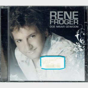 Rene Froger - Doe Maar Gewoon (2007) - NY