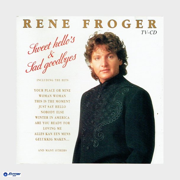 Rene Froger - Sweet Hello's &amp; Sad Goodbyes (1992)