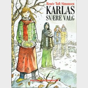 Rene Toft Simonsen - Karlas Sv�re Valg (2008) (Digibook)