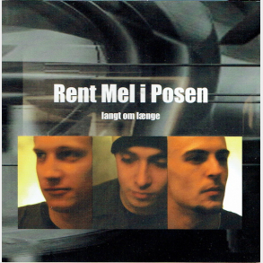 Rent Mel I Posen - Langt Om L�nge (1999)