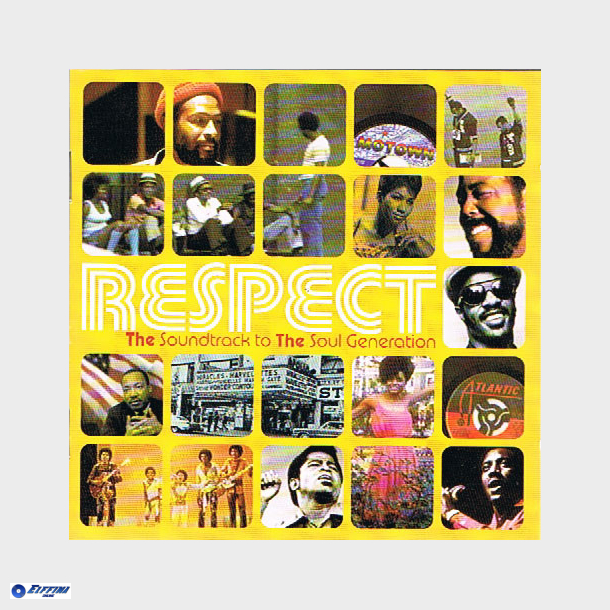 Respect The Soundtrack To The Soul Generation (2000)