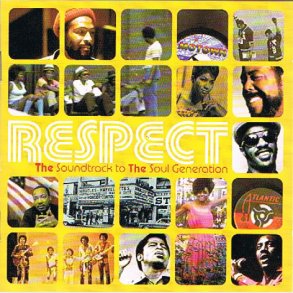 Respect The Soundtrack To The Soul Generation (2000)