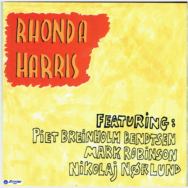 Rhonda Harris ft. Piet Breinholm Bendtsen, Mark Robinson &amp; Nikolaj Nrlund (1995)