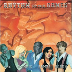 Rhythm Of The Games 1996 Olympic Games Album (1996)