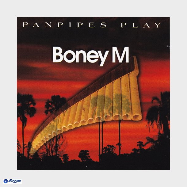 Panpipes Play - Boney M (1999) (Ricardo Caliente)