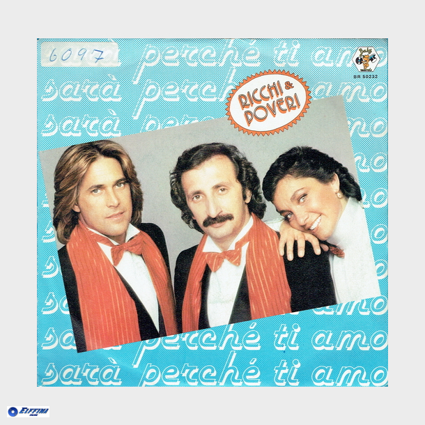 Ricchi E Poveri - Sara Perche Ti Amo (1981)