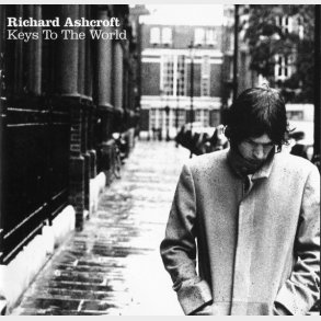 Richard Ashcroft - Keys To The World (2006)