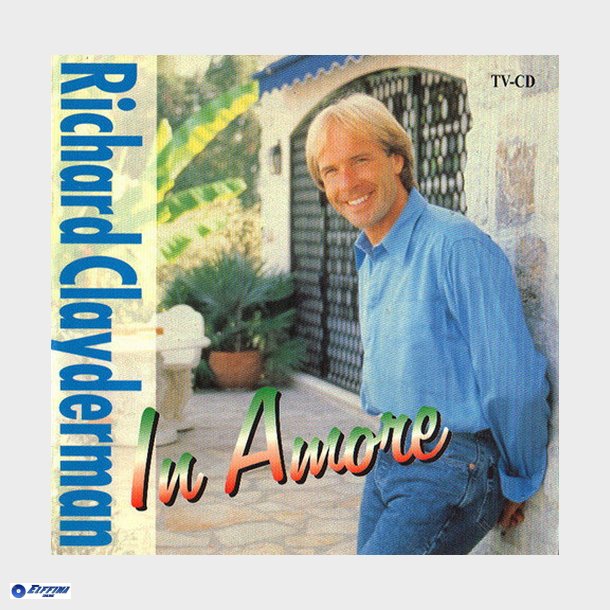 Richard Clayderman - In Amore (1995) (Dino)