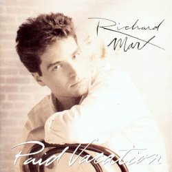 Richard Marx - Paid Vacation (Holland) (1993)