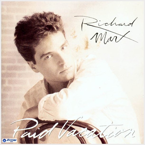 Richard Marx - Paid Vacation (Holland) (1993)