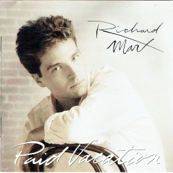 Richard Marx - Paid Vacation (U.S.A.) (1993)
