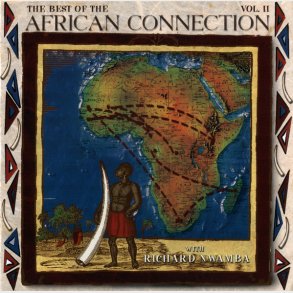 Richard Nwamba - The Best Of The African Connection Vol. II (2003)