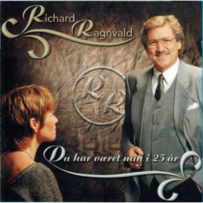 Richard Ragnvald - Du Har Vret Min I 25 r (1998)