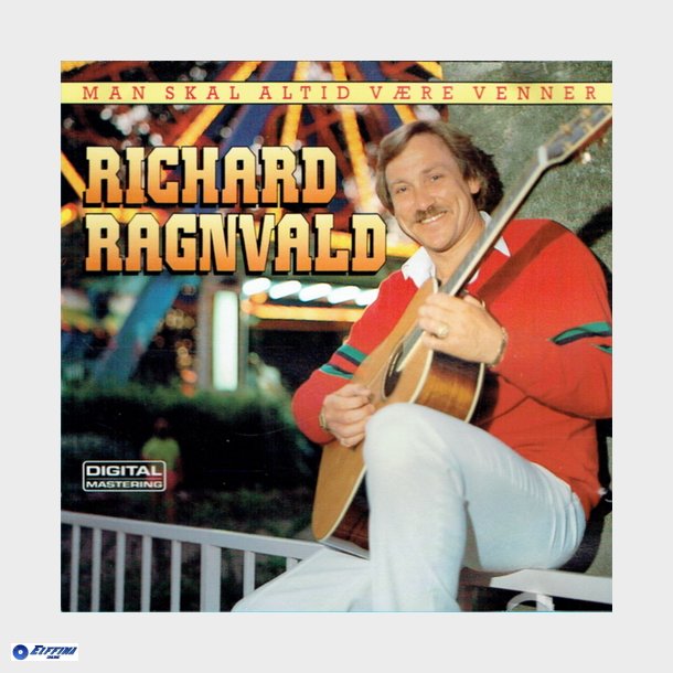 Richard Ragnvald - Man Skal Altid Vre Venner (1989)