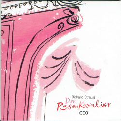 Richard Strauss - Der Rosekavalier CD3