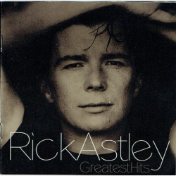 Rick Astley - Greatest Hits (2002)