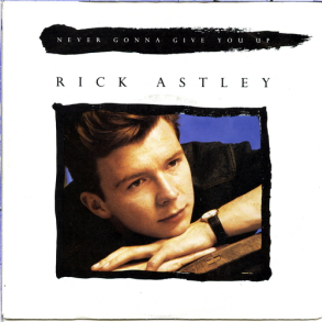 Rick Astley - Never Gonna Give You Up (1987)